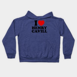 I Love Henry Cavill Kids Hoodie